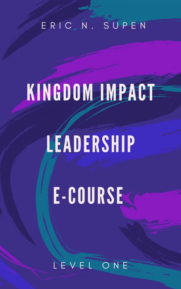 Kingdom Impact Leadership - LEVEL 1